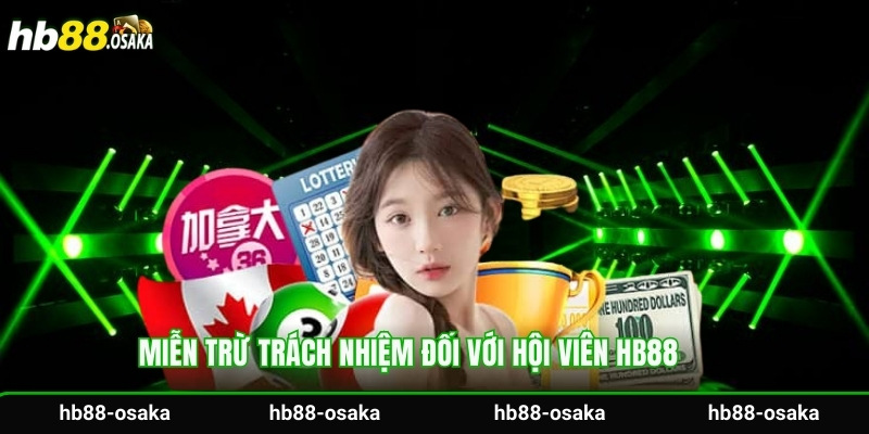 Miễn trừ trách nhiệm đối với hội viên HB88
