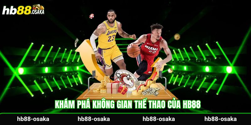 Khám phá không gian thể thao của Hb88